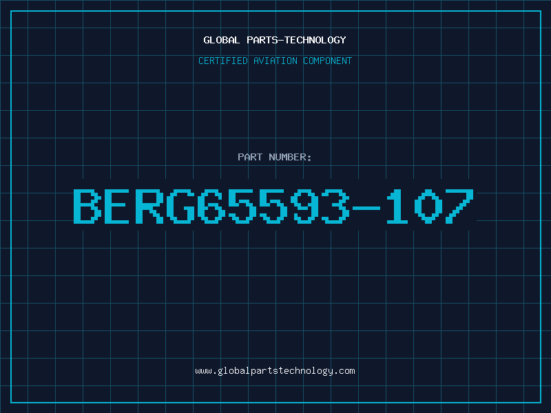 Aviation Part BERG65593-107