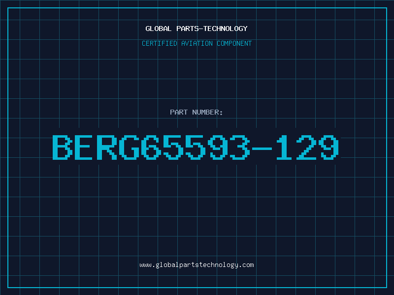 Aviation Part BERG65593-129