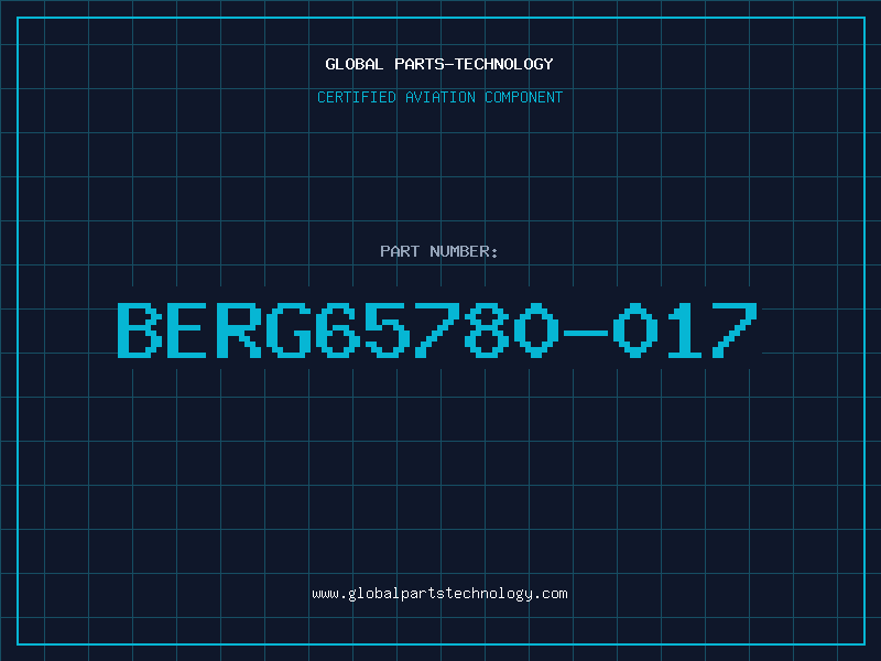 Aviation Part BERG65780-017