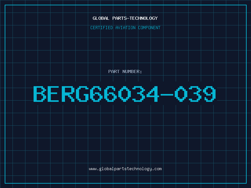 Aviation Part BERG66034-039
