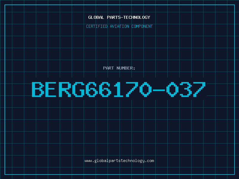 Aviation Part BERG66170-037