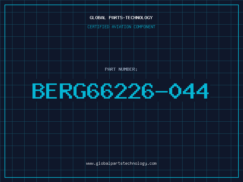 Aviation Part BERG66226-044