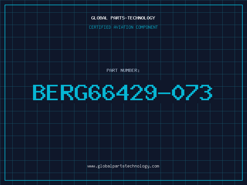 Aviation Part BERG66429-073