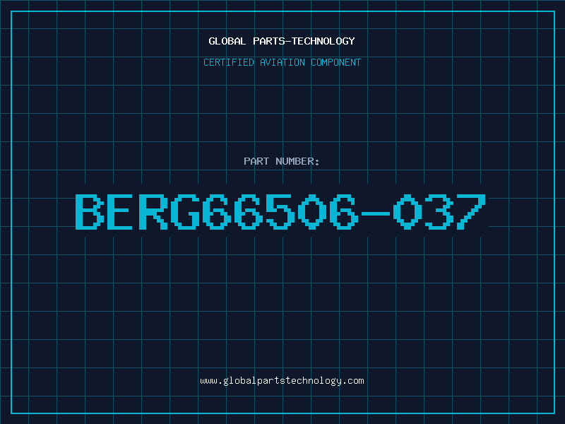 Aviation Part BERG66506-037