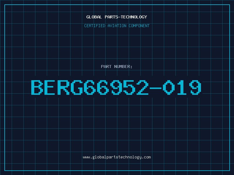 Aviation Part BERG66952-019