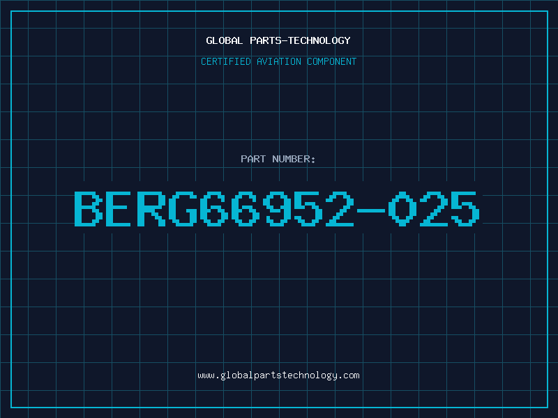 Aviation Part BERG66952-025