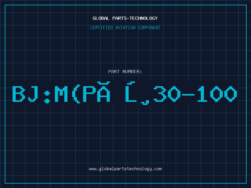 Aviation Part BJ:M(PÎ²30-100