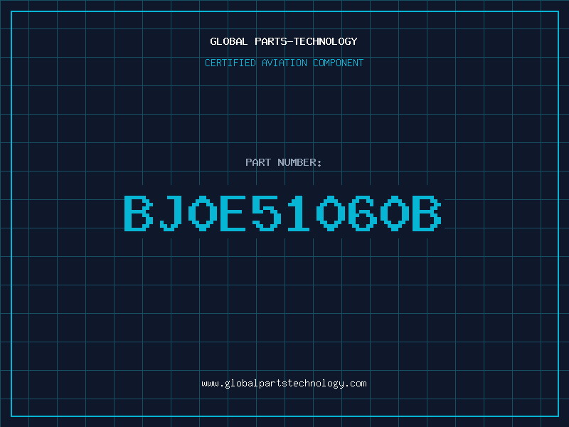 Aviation Part BJ0E51060B