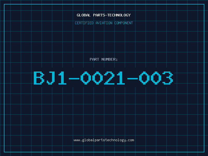 Aviation Part BJ1-0021-003