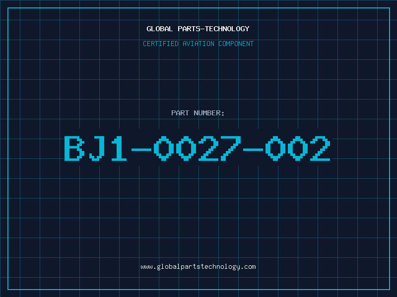Aviation Part BJ1-0027-002
