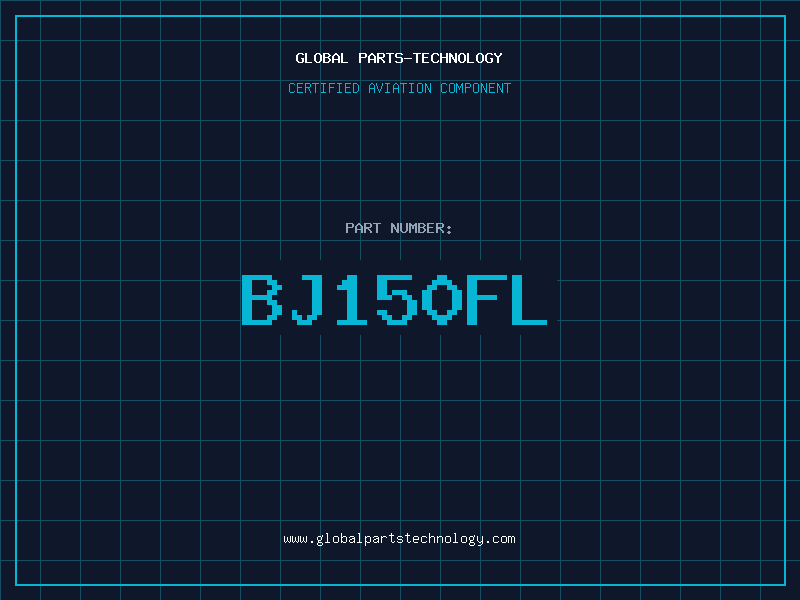 Aviation Part BJ150FL