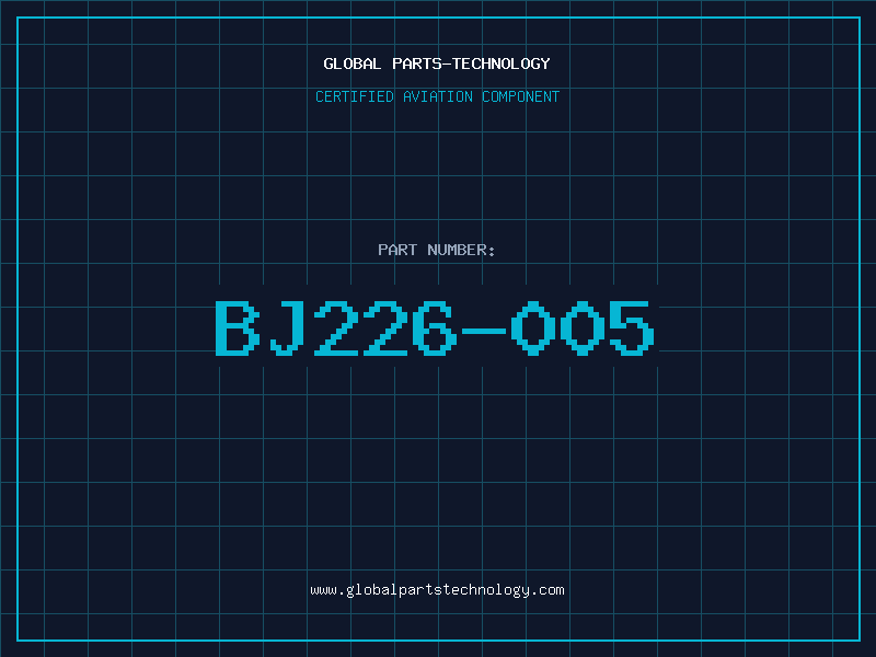 Aviation Part BJ226-005