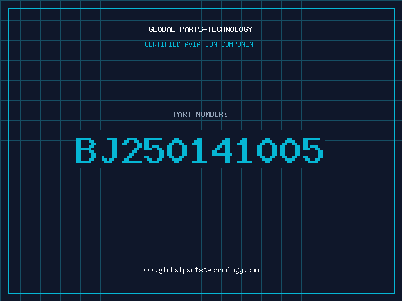 Aviation Part BJ250141005
