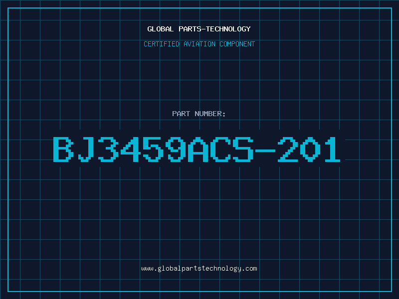Aviation Part BJ3459ACS-201