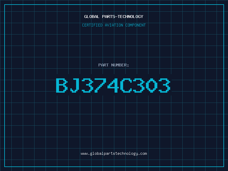 Aviation Part BJ374C303