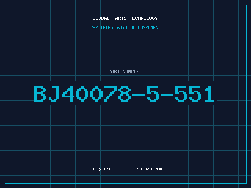 Aviation Part BJ40078-5-551