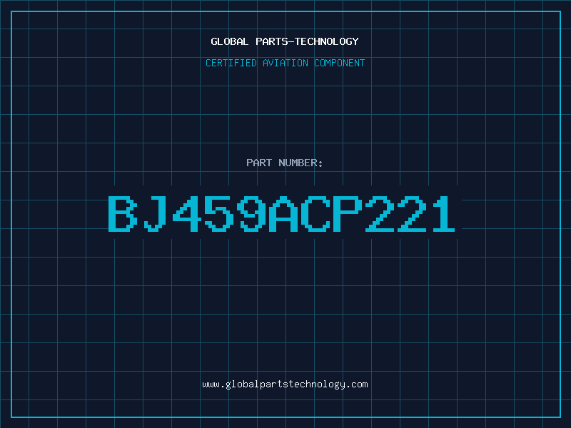 Aviation Part BJ459ACP221