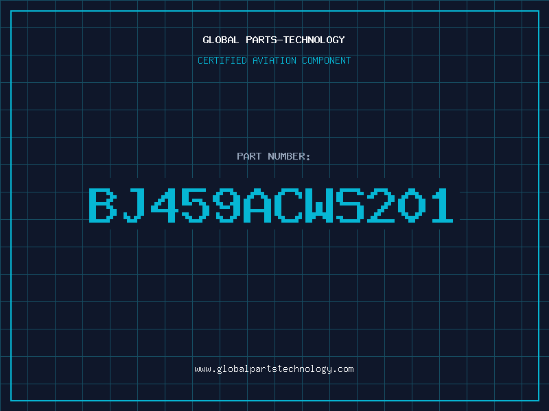 Aviation Part BJ459ACWS201