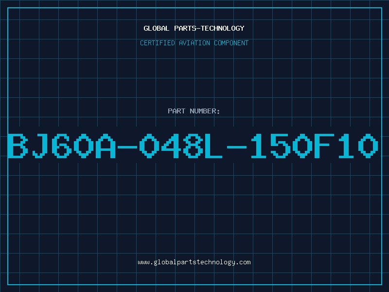Aviation Part BJ60A-048L-150F10