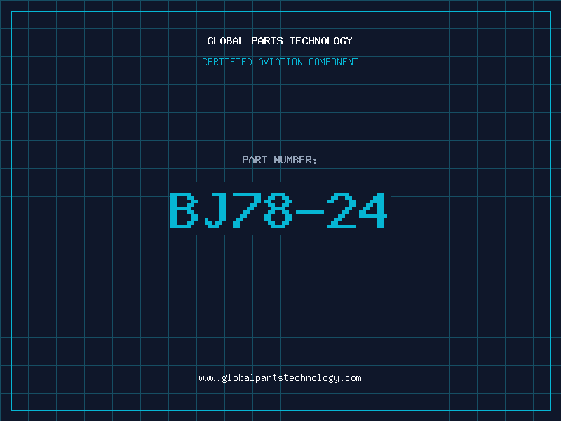 Aviation Part BJ78-24