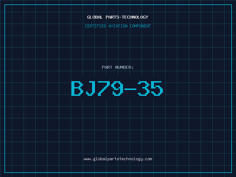 Aviation Part BJ79-35