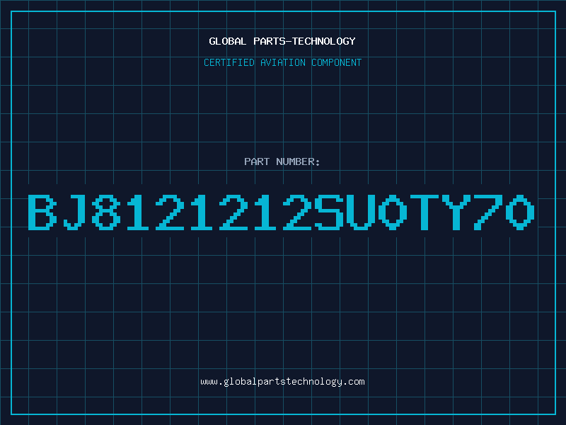 Aviation Part BJ8121212SU0TY70