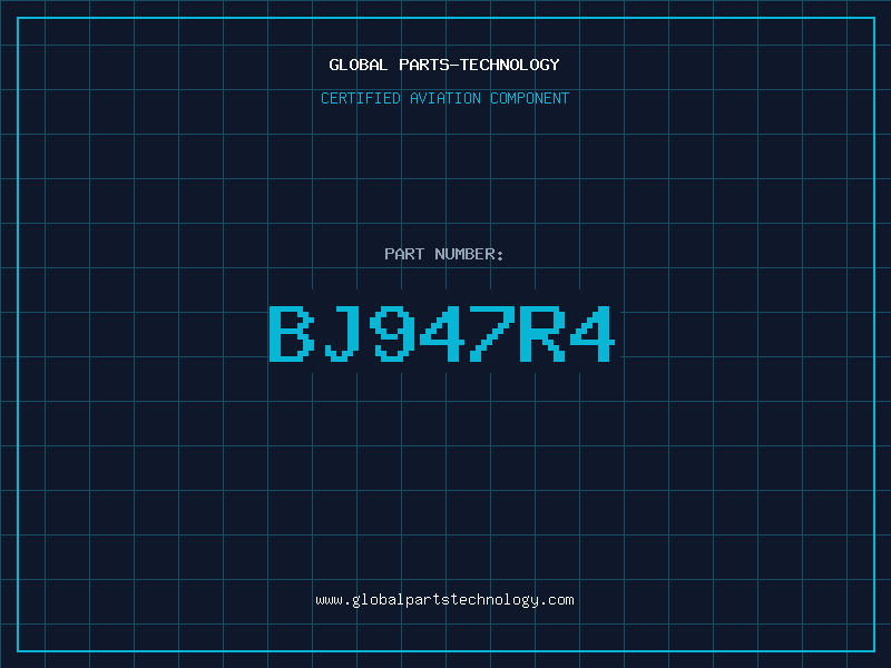 Aviation Part BJ947R4