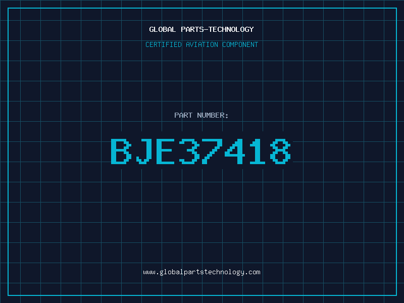Aviation Part BJE37418