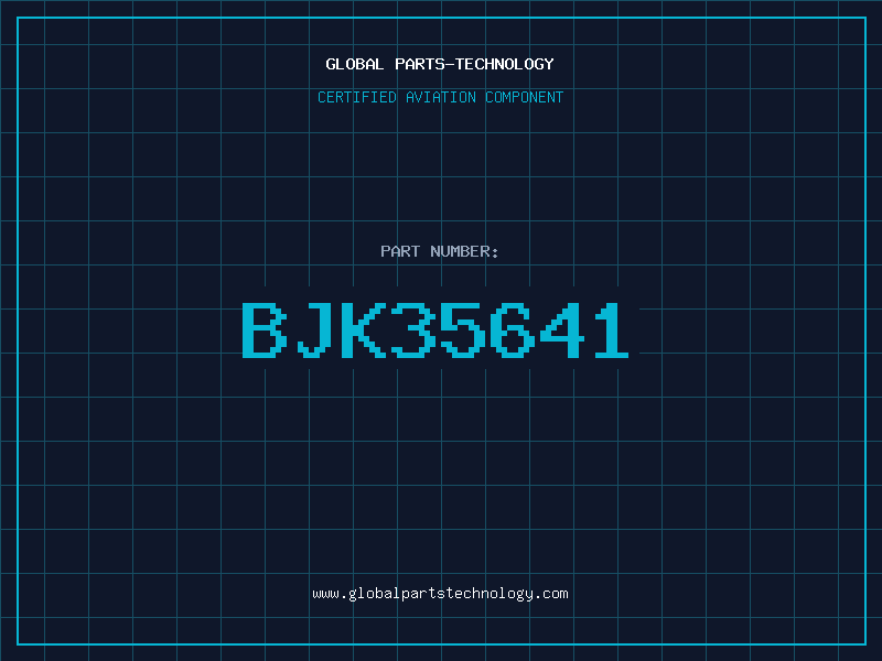 Aviation Part BJK35641