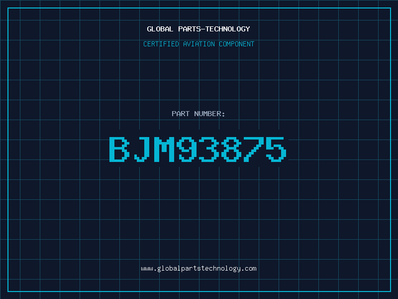 Aviation Part BJM93875