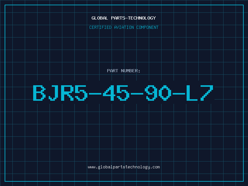 Aviation Part BJR5-45-90-L7