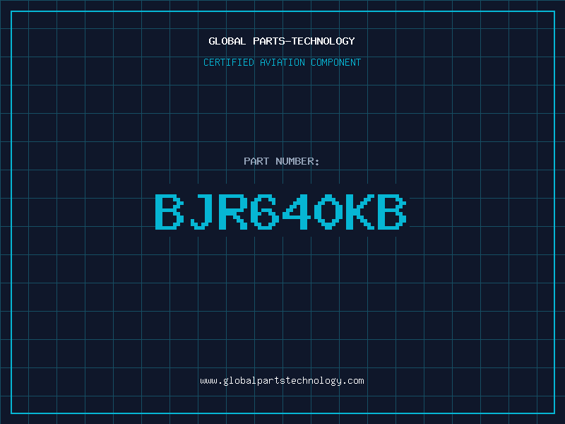 Aviation Part BJR640KB