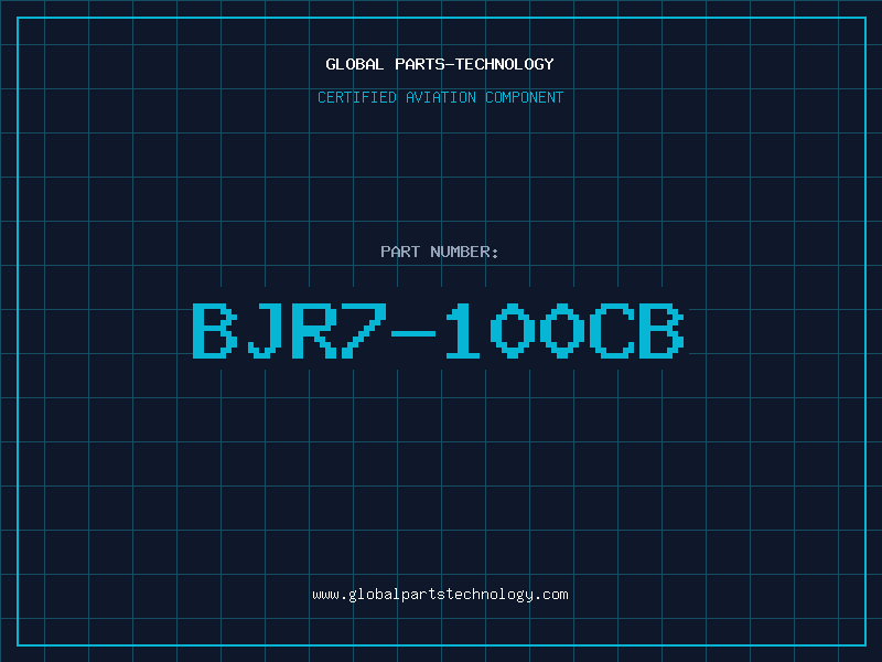 Aviation Part BJR7-100CB
