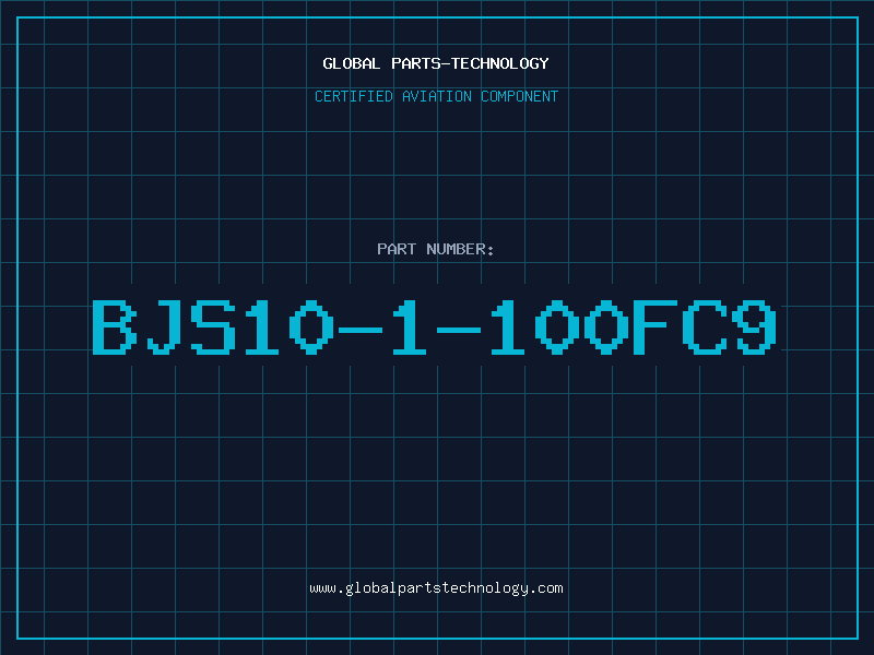 Aviation Part BJS10-1-100FC9