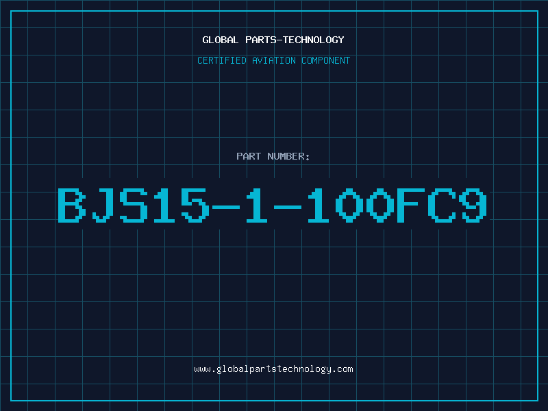 Aviation Part BJS15-1-100FC9