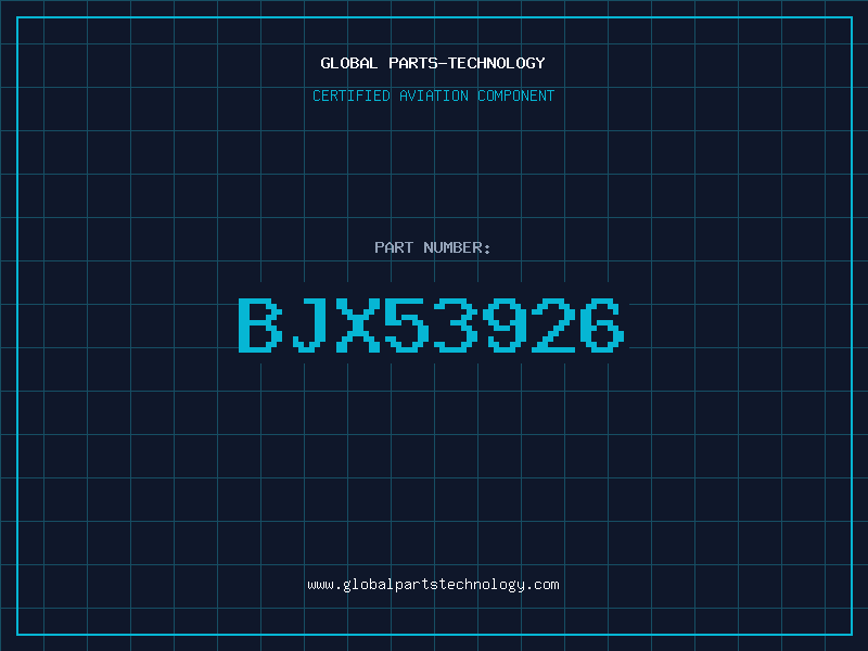 Aviation Part BJX53926