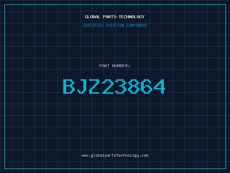 Aviation Part BJZ23864