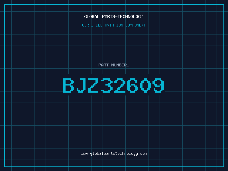 Aviation Part BJZ32609