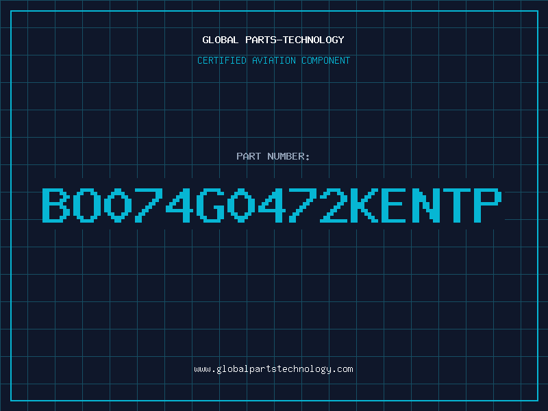Aviation Part BO074G0472KENTP