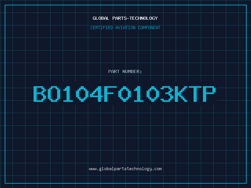 Aviation Part BO104F0103KTP
