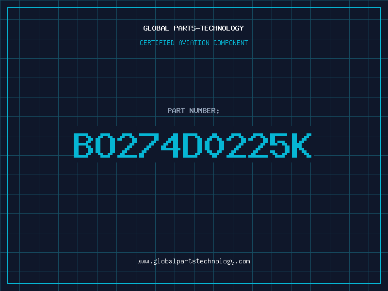 Aviation Part BO274D0225K