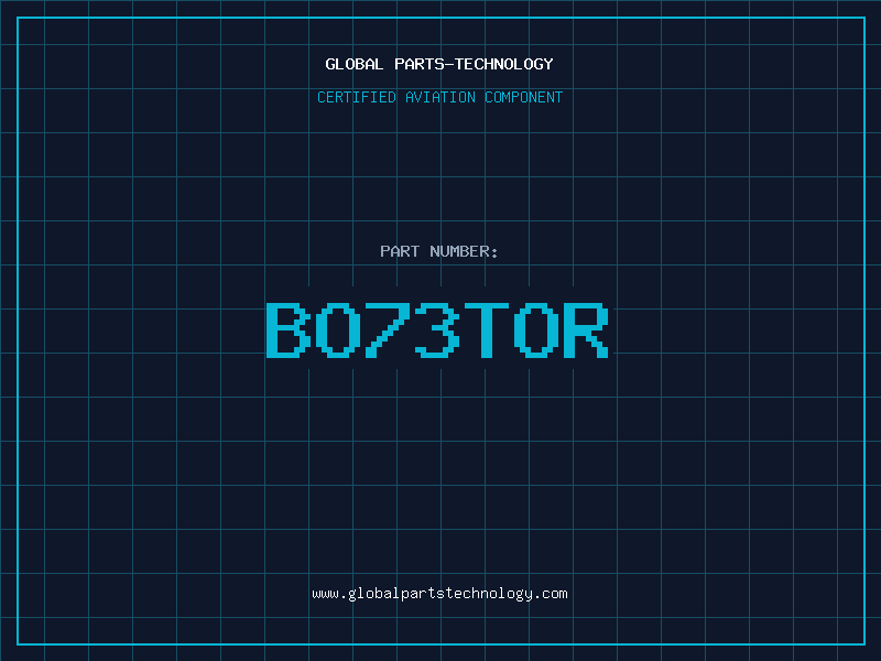 Aviation Part BO73TOR