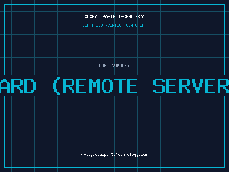 Aviation Part BOARD (REMOTE SERVER M