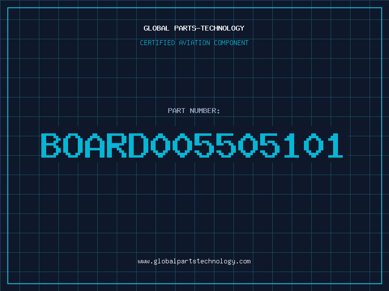 Aviation Part BOARD005505101