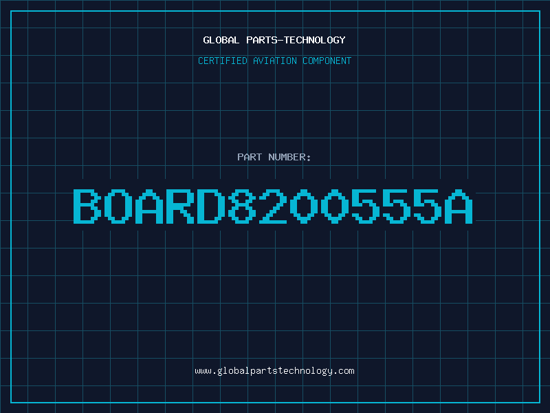 Aviation Part BOARD8200555A