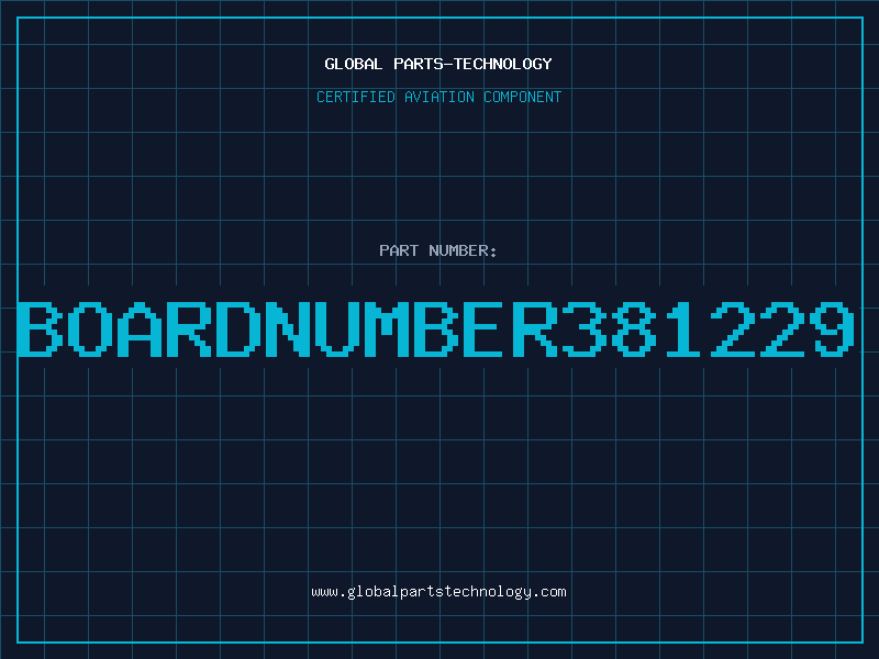 Aviation Part BOARDNUMBER381229