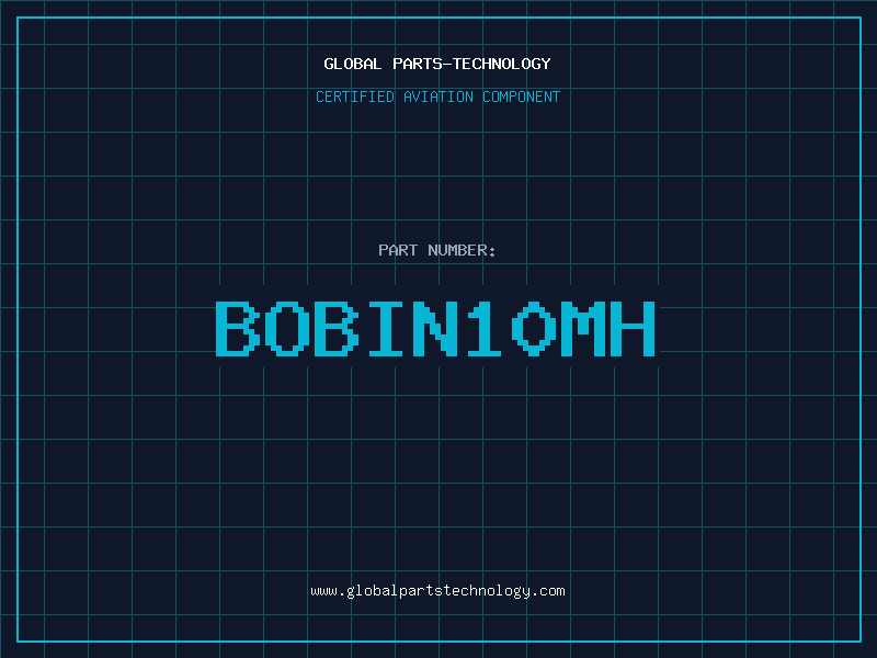 Aviation Part BOBIN10MH