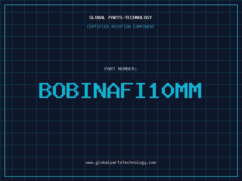 Aviation Part BOBINAFI10MM