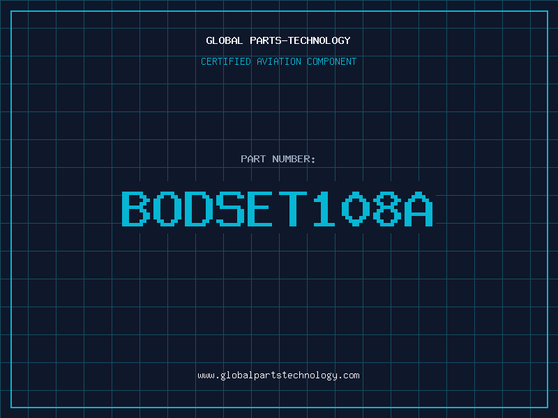 Aviation Part BODSET108A