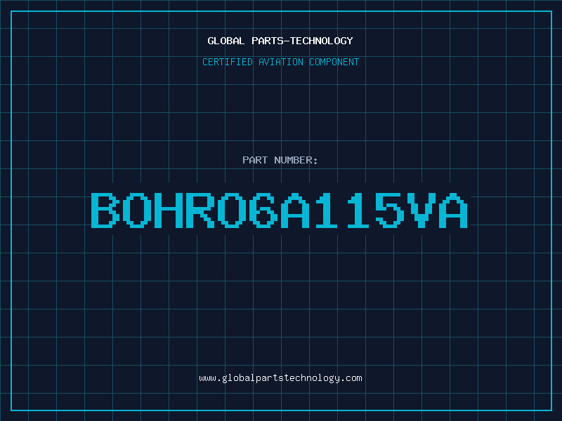 Aviation Part BOHRO6A115VA